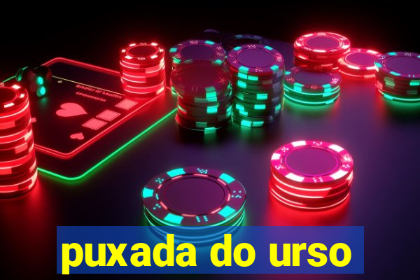 puxada do urso